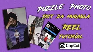 Jatt da muqabla photo puzzle reel editing tutorial