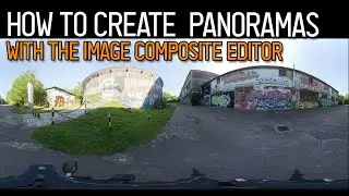 How to create Panoramas with the Image Composite Editor (superfast and free tool)