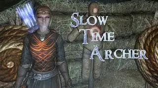 Elona, Slow Time Archer | Skyrim Build Guide