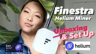 Finestra Helium Miner | Unboxing | Set Up | How much did I make?!