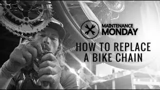 Maintenance Monday | How To Replace A Bike Chain