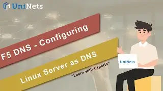 Configuring Linux Server as DNS - Learn F5 DNS Course Topic with Expert