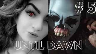 Until Dawn (Дожить до рассвета) PS4 PRO - Прохождение: Часть #5