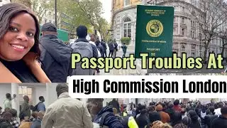 The Real Situation Of Things At The Nigeria High Commission London | Our Passport Renewal Experience