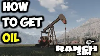 Ranch Simulator How To Get OIL