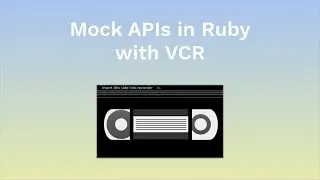 Using VCR with RSpec to Record External HTTP Requests