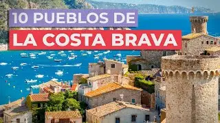 10 Must-See Towns on the Costa Brava 🇪🇸