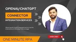 UiPath OpenAI(ChatGPT) integration service to get the email summary on WhatsApp (Twilio) via trigger