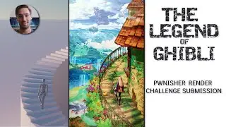 The Legend of Ghibli | Pwnisher render challenge submission.