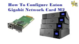 How To Configure and Install Eaton Gigabit Network Card M2