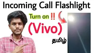 vivo call flash setting  / how to turn on flashlight on incoming calls in vivo mobile / tamil
