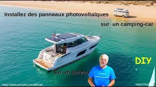Installez des panneaux photovoltaïques sur un bateau ou un camping-car. DIY