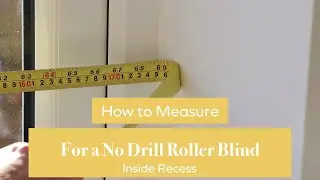 How to Measure For a No Drill Roller Blind | BlindsbyPost