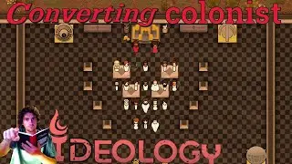 RimWorld how to convert ideology