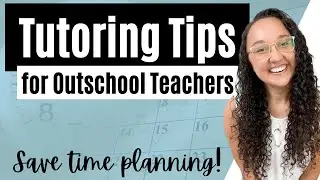 Top Outschool Tutoring Tips: How to Save Time & Personalize One-on-One Outschool Classes