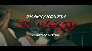 SHAWNY MONSTA x MANNIE TATTOO "SO WESTY" | YTFILMZ