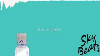 Loser - California