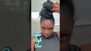 Super High Bun on Natural Hair #naturalhair #naturalhairstyle #shorts