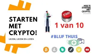 STARTEN MET CRYPTO IN CRISISTIJD | BITCOIN KOPEN | INVESTEREN IN CRYPTO DOE JE ZO | #BLIJFTHUIS 1/10