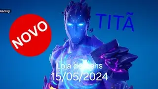 ( NOVO ) Loja de Itens Atualizada!!! (15/05/2024) - Fortnite