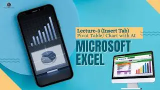 Ms-Excel- Insert Tab (Pivot Table/ Chart with AI)