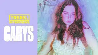 CARYS | Exclusive Interview for TREBEL