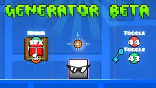 GENERATOR BETA / Geometry Dash 2.2 (read.desc)