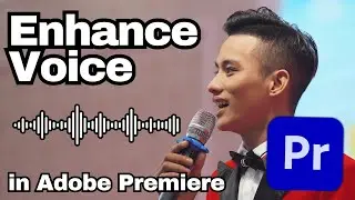 How to Enhance Voice to Video Adobe Premiere Pro CC | Adobe Tutorial