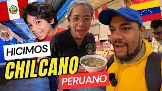 CHILCANO Peruano 🇵🇪 Nos quedó BUENÍSIMO, Venezolanos 🇻🇪 en Perú