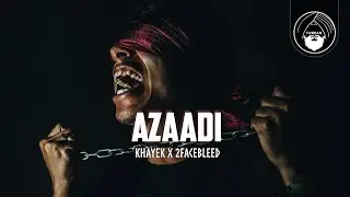 Azaadi - Khayek Feat. 2facebleed | NARAK EP | Desi Hip Hop