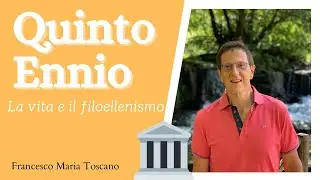 Ennio: la vita e il filoellenismo