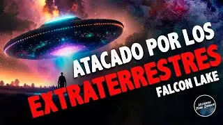 🔴 ¡ATACADO POR EXTRATERRESTRES! Incidente en Falcon Lake | Historias Para Dormir 241 #podcast