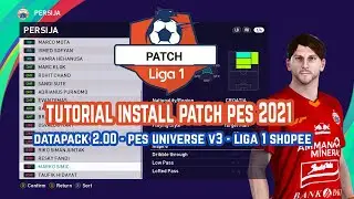 INSTALL PATCH DAN LIGA 1 SHOPEE TERBARU PES 2021 - DLC 2.00 | CPY VERSION