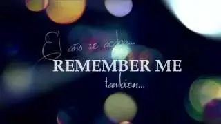 REMEMBER ME. Se acerca el final