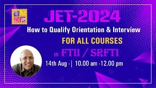 How to qulaify  FTII / SRFTI interview & orientation & Interview.JET-2024.