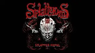 Splatterums - Splatter Metal (EP, 2021)