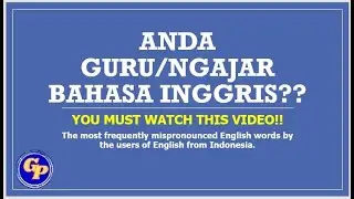 MOST FREQUENTLY MISPRONOUNCED ENGLISH WORDS BY THE USERS OF ENGLISH FROM INDONESIA