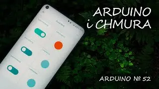 Arduino 52: Arduino i chmura