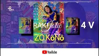 RAKI JOLIE - ZO KÔNÔ (son officiel).
