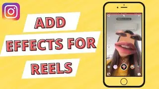 How to add effects or filter for instagram reels