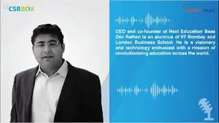 Education Leader Series | Beas Dev Ralhan, CEO and Co-Founder of Next Education
