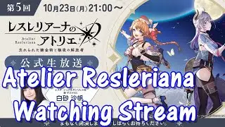Watching Aterlier Resleriana livestream, Blue Archive collab tmr!