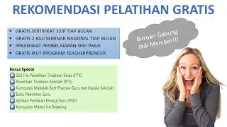 REKOMENDASI PELATIHAN GRATIS TIAP BULAN !!! PROGRAM PENINGKATAN KOMPETENSI GURU