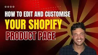 How to make your Shopify product page more customisable - Shopify Expert