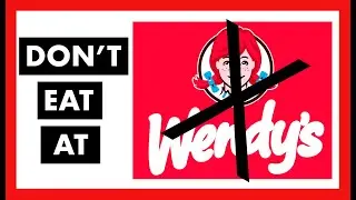 Don't eat at Wendy's