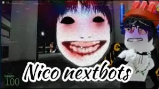 ROBLOX NICO NEXTBOTS 😨