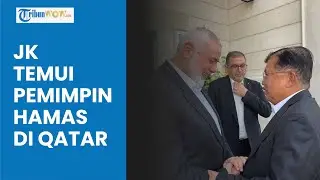 Jusuf Kalla Temui Pemimpin Tertinggi Hamas Ismail Haniyeh di Qatar, Bahas Kondisi Palestina