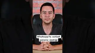 Whatsappta sohbet gizleme özelliği 