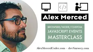 AM Coder - Browser/Node/Custom Javascript Events Masterclass