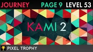 KAMI 2 - JOURNEY Page 9 Level 53